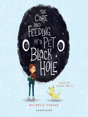cover image of The Care and Feeding of a Pet Black Hole